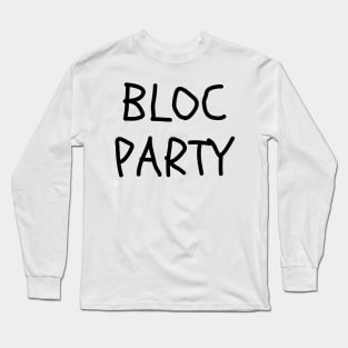 Block Party Band Long Sleeve T-Shirt